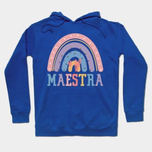 Maestra - Spanish teacher latina - bilingual teacher Hoodie